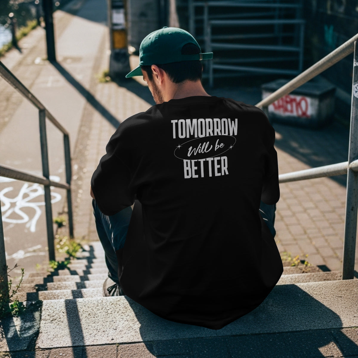 TOMORROW WILL BE BETTER – Statement Tee